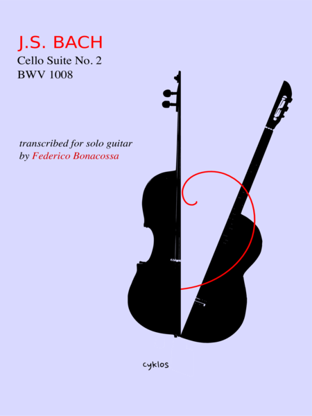 Cello Suite No 2 Transcribed For Guitar By Federico Bonacossa Sheet Music