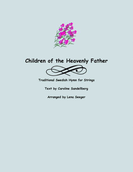 Children Of The Heavenly Father String Orchestra Sheet Music