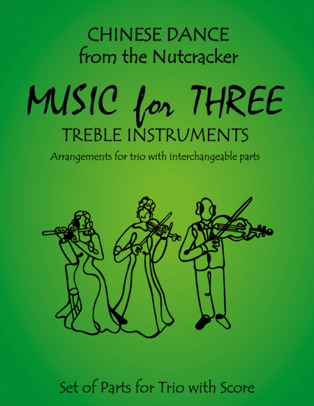 Free Sheet Music Chinese Dance From The Nutcracker For Violin Trio