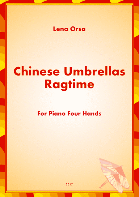 Free Sheet Music Chinese Umbrellas Ragtime For Piano 4 Hands