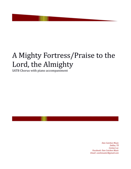 Choral A Mighty Fortress Is Our God Praise To The Lord Sheet Music