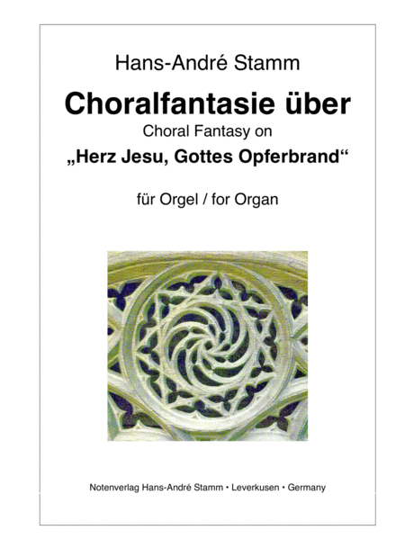 Choral Fantasy On Herz Jesu Gottes Opferbrand For Organ Sheet Music