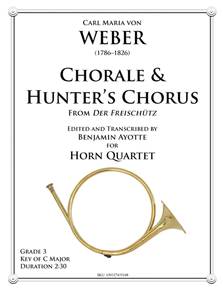 Free Sheet Music Chorale Hunters Chorus From Der Freischutz For Horn Quartet