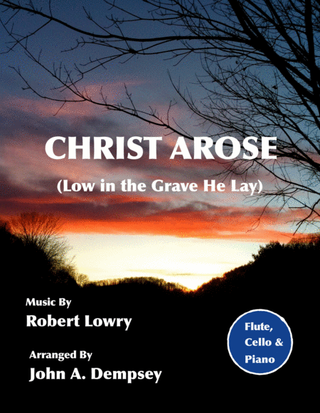 Free Sheet Music Christ Arose Nocturne Trio For Flute Cello And Piano