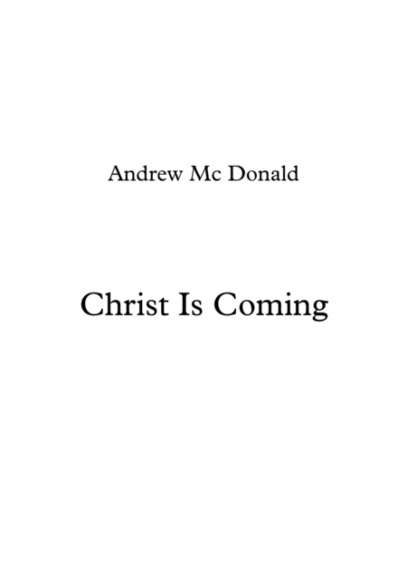 Free Sheet Music Christ Is Coming