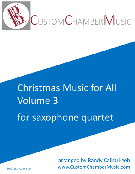 Christmas Carols For All Volume 3 For Saxophone Quartet Sheet Music