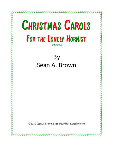 Free Sheet Music Christmas Carols For The Lonely Hornist Vol 1