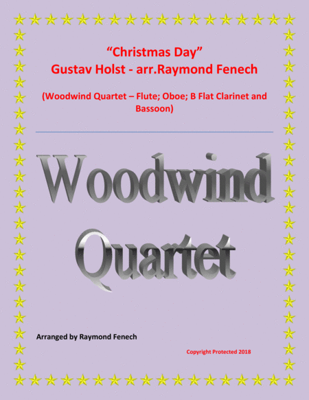 Free Sheet Music Christmas Day Gustav Holst Woodwind Quartet Flute Oboe B Flat Clarinet And Bassoon Advance Intermediate