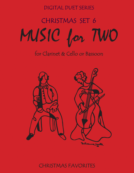 Free Sheet Music Christmas Duets For Clarinet Cello Or Clarinet Bassoon Set 6 Music For Two