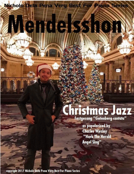 Christmas Jazz Felix Mendelssohn As Polpularized By Charles Welsey Hark The Herald Angel Sing Sheet Music