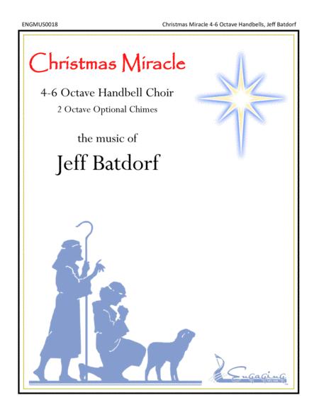 Christmas Miracle 4 6 Octave Handbells Sheet Music