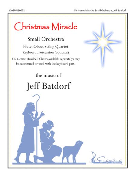 Free Sheet Music Christmas Miracle Small Orchestra With Optional Handbell Choir