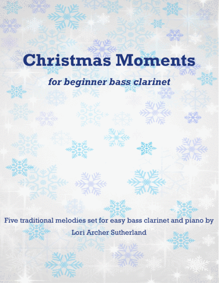 Free Sheet Music Christmas Moments For Beginner Bass Clarinet Piano