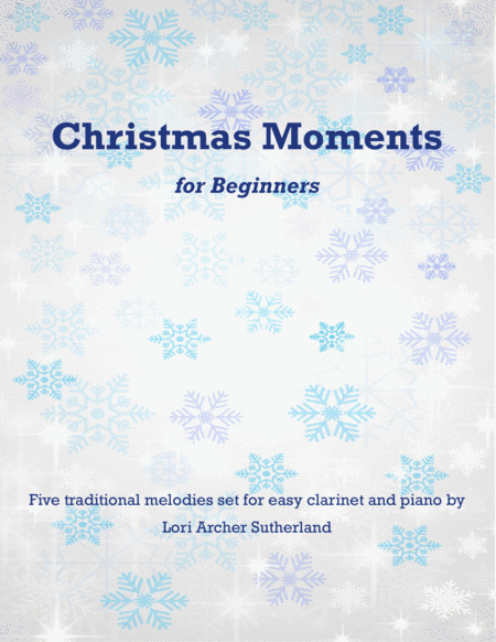 Christmas Moments For Beginner Clarinet Piano Sheet Music