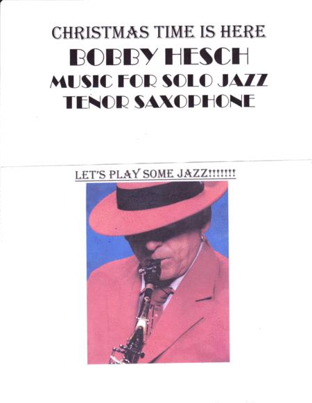 Free Sheet Music Christmas Time Is Here For Solo Jazz Tenor Saxophone