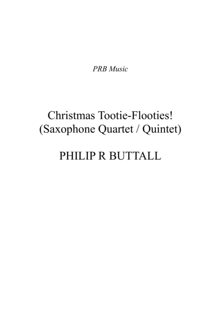 Christmas Tootie Flooties Saxophone Quartet Quintet Score Sheet Music