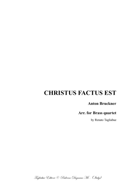 Free Sheet Music Christus Factus Est Wab 11 Bruckner Arr For Brass Quartet With Parts