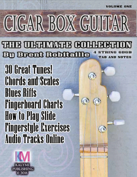 Cigar Box Guitar The Ultimate Collection 4 String Gdgb Sheet Music