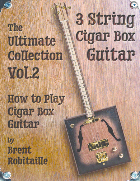 Cigar Box Guitar The Ultimate Collection Volume Two Sheet Music