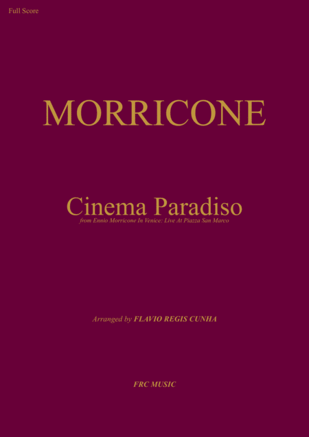Cinema Paradiso For Orchestra From Ennio Morricone In Venice Live At Piazza San Marco Sheet Music