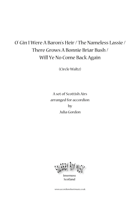 Circle Waltz O Gin I Were A Barons Heir The Nameless Lassie There Grows A Bonnie Briar Bush Will Ye No Come Back Again Sheet Music