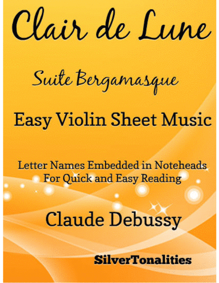 Clair De Lune Suite Bergamasque Easy Violin Sheet Music Sheet Music