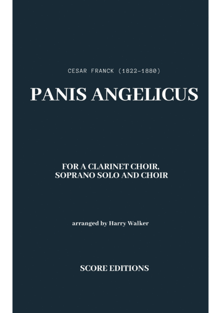 Clarinet Choir Panis Angelicus Csar Franck Sheet Music