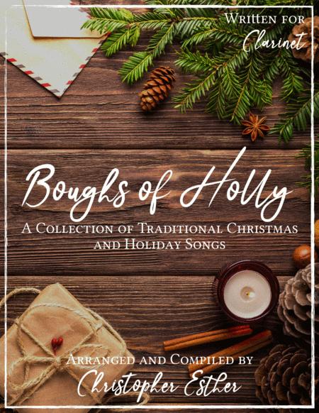 Free Sheet Music Classic Christmas Songs Clarinet The Boughs Of Holly Series