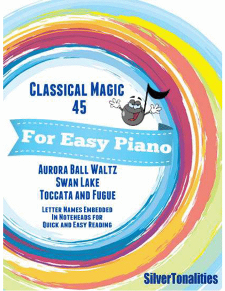 Classical Magic 45 Sheet Music