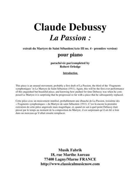 Claude Debussy La Passion Extraite Du Martyre De Saint Sbastien For Solo Piano Completed By Robert Orledge Sheet Music