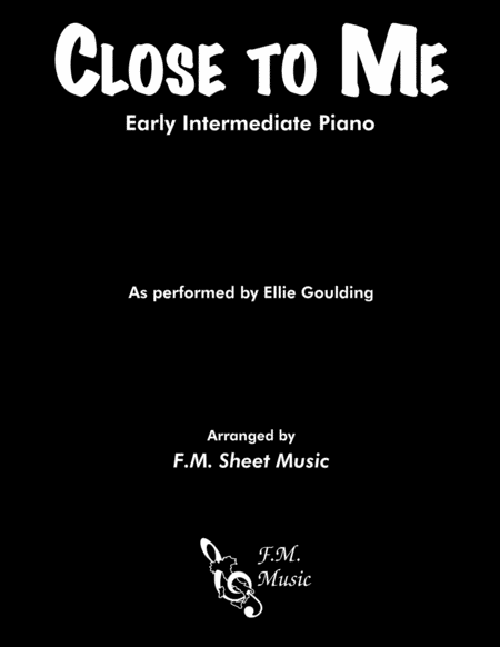 Close To Me Early Intermediate Piano Sheet Music