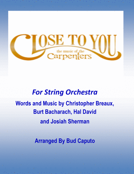 Free Sheet Music Close To You For Strings