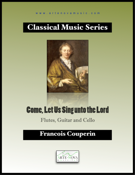 Come Let Us Sing Unto The Lord Baroque Ensemble Sheet Music