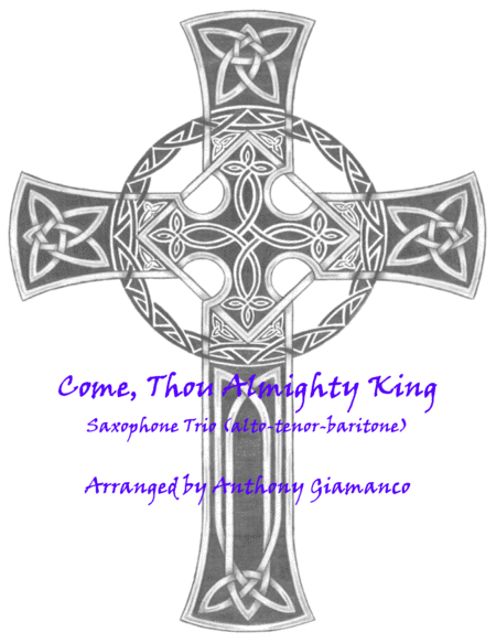 Come Thou Almighty King Saxophone Trio Sheet Music