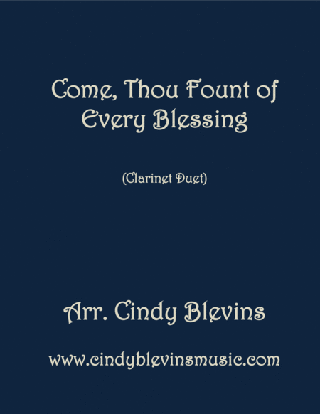 Come Thou Fount Of Every Blessing Arranged For Clarinet Duet Sheet Music