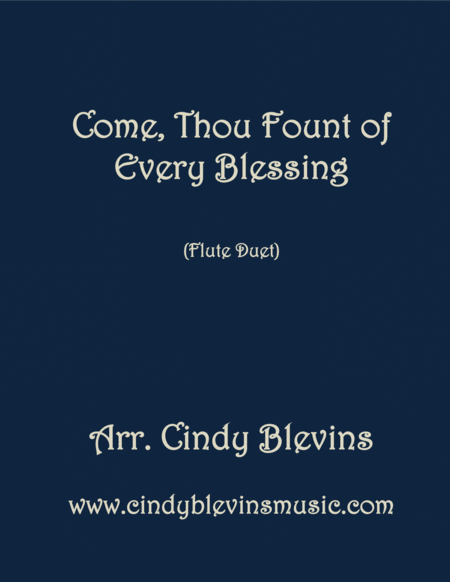 Come Thou Fount Of Every Blessing Arranged For Flute Duet Sheet Music