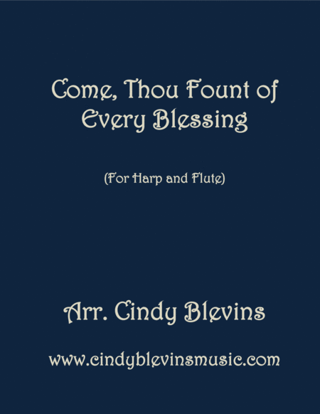 Come Thou Fount Of Every Blessing Arranged For Harp And Flute Sheet Music