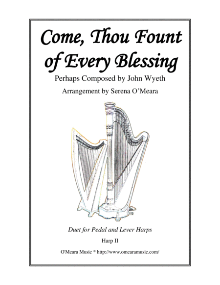 Come Thou Fount Of Every Blessing Harp Ii Sheet Music