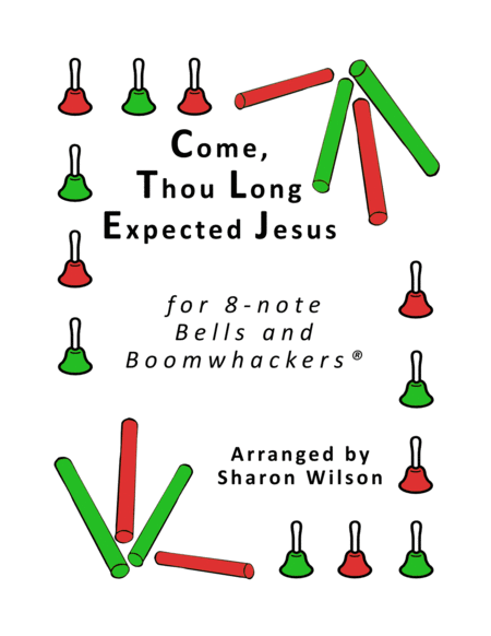 Come Thou Long Expected Jesus For 8 Note Bells And Boomwhackers With Black And White Notes Sheet Music