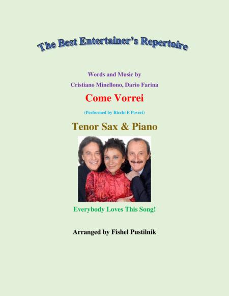 Free Sheet Music Come Vorrei For Tenor Sax And Piano Jazz Pop Version Video