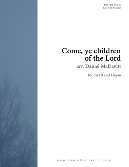 Come Ye Children Of The Lord Sheet Music