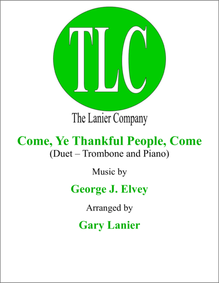 Come Ye Thankful People Come Duet Trombone And Piano Score And Parts Sheet Music