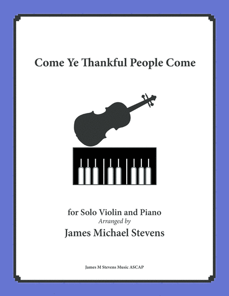 Come Ye Thankful People Come Violin Piano Sheet Music