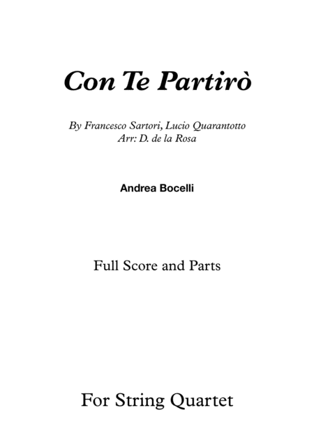 Free Sheet Music Con Te Partiro Andrea Bocelli For String Quartet Full Score And Parts