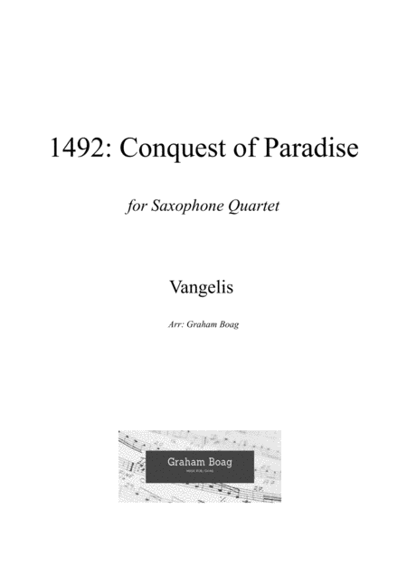 Conquest Of Paradise From The Paramount Picture 1492 For Sax Quartet Sheet Music