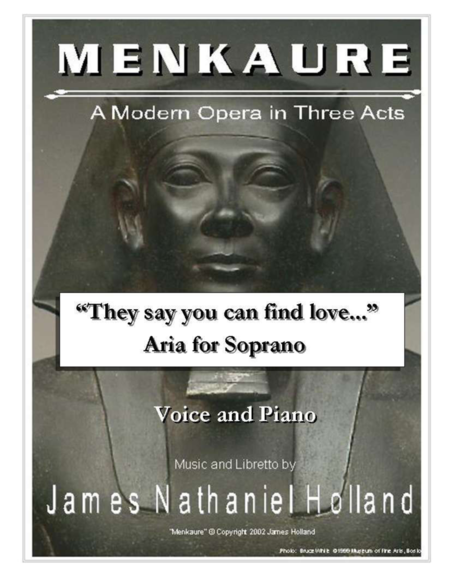 Contemporary Soprano Aria They Say You Can Find Love From The Opera Menkaure Sheet Music