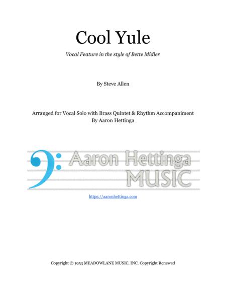 Free Sheet Music Cool Yule Bette Midler Vocal In D With Brass Quintet And Rhythm Section Accompaniment