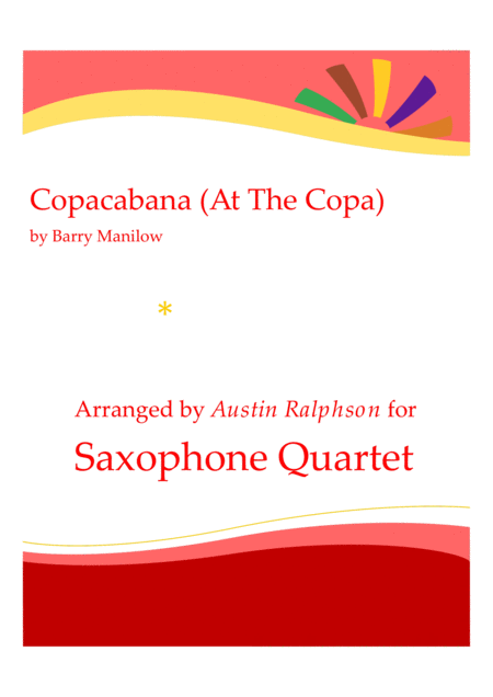 Free Sheet Music Copacabana At The Copa Sax Quartet