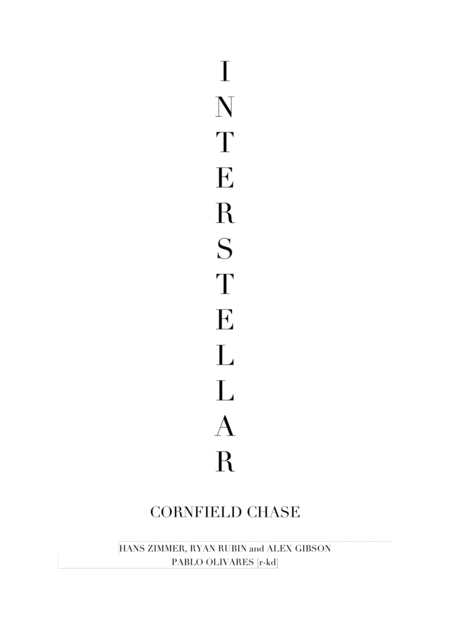 Free Sheet Music Cornfield Chase From The Paramount Pictures Film Interstellar