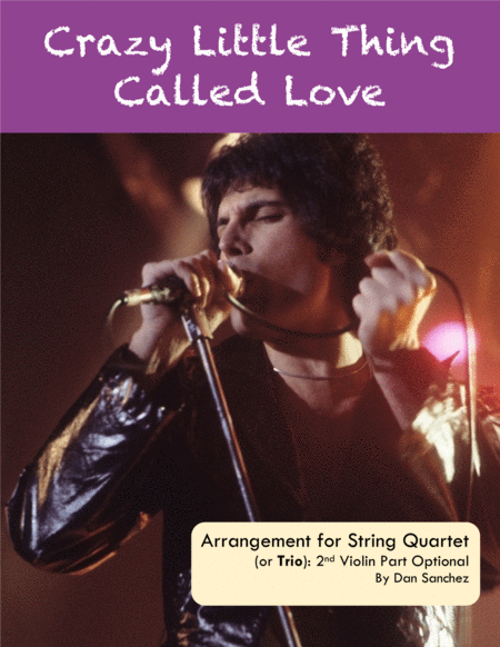 Crazy Little Thing Called Love String Quartet Or Trio Sheet Music